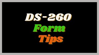 Tips to Fill DS260 Form Properly [upl. by Ihcur530]