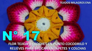 Como tejer la Flor N° 17 a crochet para aplicar en tapetes centros de mesa y cuadrados para colchas [upl. by Hadik830]