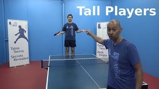 Playing Tall Players  PingSkills  Table Tennis [upl. by Bonaparte]