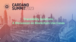 Traceability Solutions A Discussion on Blockchain Use Cases [upl. by Ahseid]