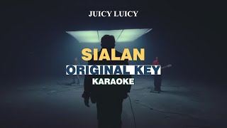 KARAOKE Juicy Luicy  Sialan ORIGINAL KEY [upl. by Eissoj237]