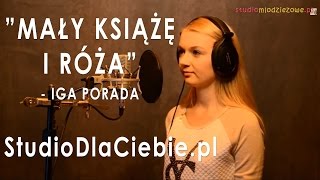 Mały Książę i Róża  Iga Porada cover by Natalia Świtała [upl. by Patman]