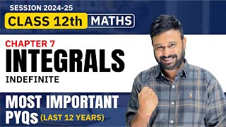 Class 12 Maths  Ch 7 Indefinite Integrals Most Important PYQs  Last 12 Years   VidyaWise [upl. by Ardeen117]