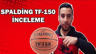 SPALDİNG TF150 BASKETBOL TOPU Basketbol Top Önerisi Spalding TF 150 7 Numara Outdoor Test [upl. by Natty91]