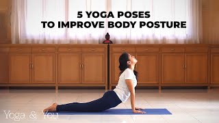 5 Yoga Poses to Improve Body Posture  How to fix body posture [upl. by Ahtelahs]