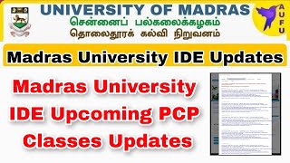 Madras University IDE PCP Classes Latest Updates 👍 [upl. by Patton]