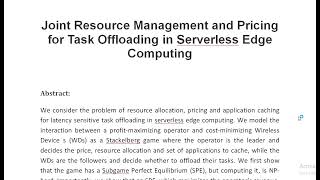 Joint Resource Management and Pricing for Task Offloading in Serverless Edge Computing [upl. by Ayhtin]