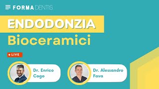 Endodonzia Cementi Bioceramici e Chiusura dei Canali  Dr Alessandro Fava  FormaDentis [upl. by Nicolina]