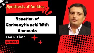 Synthesis of Amides  Reaction of Carboxylic Acid with Ammonia  Chapter 13  MDCAT [upl. by Mitchael34]