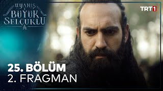 Uyanış Büyük Selçuklu 25 Bölüm 2 Fragman [upl. by Elka]