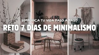 Reto 7 Días de minimalismo🌿Simplifica tu vida paso a paso  VIDA CHILL [upl. by Nihi450]