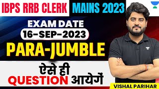 IBPS RRB Clerk Mains 2023  ParaJumble Questions  English  Vishal Parihar [upl. by Halivah]