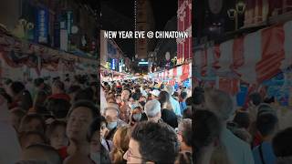 New Year Eve  Chinatown  Singapore Chinese New Year 2024 [upl. by Aicenat]