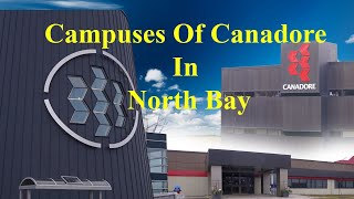 Explore Canadore College A Look at 3 Stunning Campuses [upl. by Anirual]