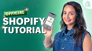 The Official Shopify Tutorial Set Up Your Store the Right Way [upl. by Shushan]