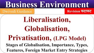 LPG Model Liberalsiation Globalisation Privatisation Foreign market entry business environment [upl. by Atkinson]