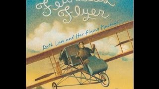 Fearless Flyer Ruth Law and Her Flying Machine by Heather Lang MPL Book Trailer 266 [upl. by Bambi607]