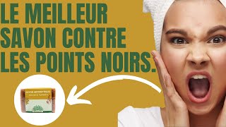 Comment éliminer les points noirs avec le savon antiseptique [upl. by Samalla497]