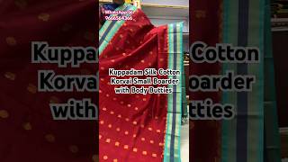 🌟Kuppadam Silk Cotton Korvai Small Boarder With Body Butties🌟📱9666564366 saree silksarees [upl. by Romonda]