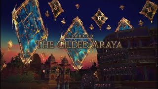 FFXIV The Gilded Araya [upl. by Theona78]