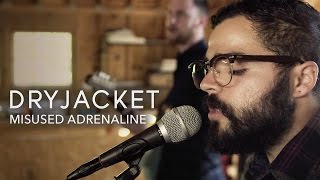 Dryjacket  Misused Adrenaline Official Music Video [upl. by Atteroc]