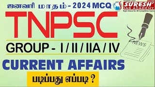 JANUARY MONTH  CURRENT AFFAIRS MCQS  TNPSCGROUP I  II  IIA  IV  Suresh IAS Academy [upl. by Celestyn221]