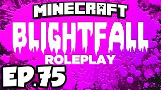 Blightfall Minecraft Modded Adventure Ep75  ENDER OVERSEER  CHUNK LOADER Modded Roleplay [upl. by Anek]