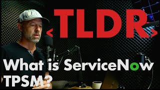 What is ServiceNow TPSM [upl. by Pulcheria]