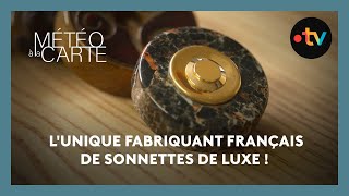 Insolite  lunique fabriquant français de sonnettes de luxe [upl. by Lisab]