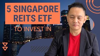 5 Singapore REITs ETF to Invest In [upl. by Mcguire]