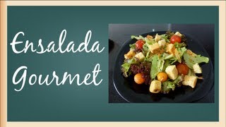 Como hacer ensalada gourmet [upl. by Mercola214]