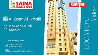 Al Zear AlKhalil Hotel MakkahSaudia Arabia Comlete Details location VideoRooms Hotel [upl. by Giacobo]