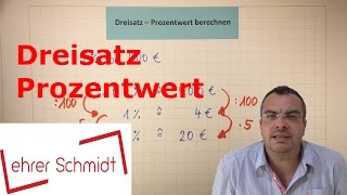 Dreisatz  Prozentwert berechnen  Prozentrechnung  Mathematik  Lehrerschmidt [upl. by Moynahan]