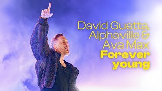 David Guetta Alphaville amp Ava Max  Forever Young Live Performance [upl. by Wiltshire]