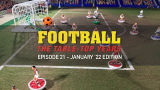 Table Football Monthly January 22 Edition [upl. by Nyllaf963]