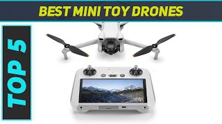 Top 5 Best Mini Toy Drones in 2024 [upl. by Crista]