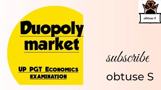 Duopoly market ll UP PGT Economics examination uppgteconomics pgteconomics economics microeco [upl. by Ody]