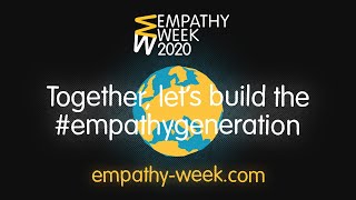 Building The Empathy Generation Empathy Week [upl. by Lede830]