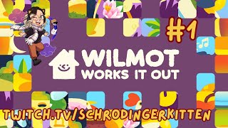 Wilmot Works It Out  VOD Twitch 1 [upl. by Cr]