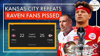 Kansas City Chiefs REPEAT as SB Champions Raven fans in pain after Kansas City win 796 [upl. by Sidoma98]