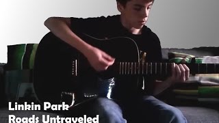 Linkin Park  Roads Untraveled Acoustic Cover [upl. by Erl]