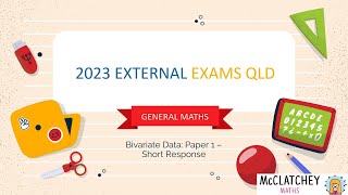 2023 External Exams QLD General Maths Paper 1 Bivariate Data Short Response [upl. by Enier]