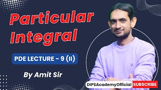 Special Case of Particular Integral With Question Discussion  PDE Lecture 09 II by Amit Sir [upl. by Uhile]