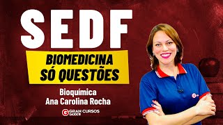 Concurso SEDF Biomedicina  Só Questões  Bioquímica com Ana Carolina Rocha [upl. by Leahcimnaj]