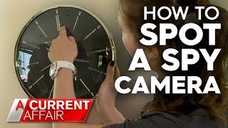 How to spot spy cameras in everyday objects  A Current Affair [upl. by Komara]