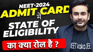 Role of State of Eligibility in NEET 2024 Admit Card  Domicile state  nta neet2024 [upl. by Priscilla]