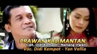 Didi Kempot feat Yan Vellia  Prawan Kalimantan Lirik [upl. by Eenahc]