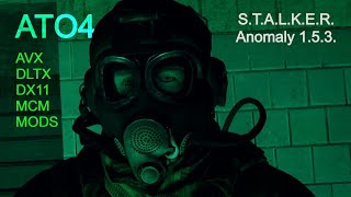 STALKER Anomaly ATO4 Showcase 153 DLTX AVX DX11 [upl. by Lorac]