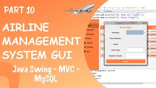 GUI for Airline Management System using Java Part 10 [upl. by Ahsinat]