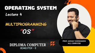 Lecture 4  Operating System  Multiprogramming Operating System  Diploma  Computer  SEM  5 [upl. by Finkelstein216]